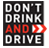 Don't drink and drive